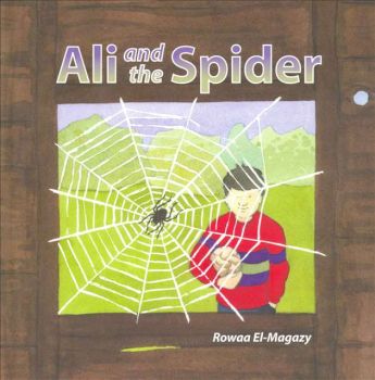 Ali And The Spider (Childrens books kids islamic)